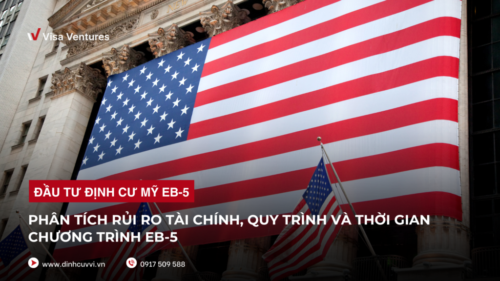 Quy trinh va thoi gian chuong trinh EB-5
