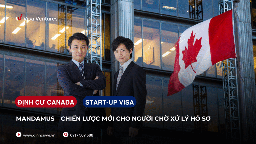 Chuong trinh dinh cu Canada Startup Visa moi nhat
