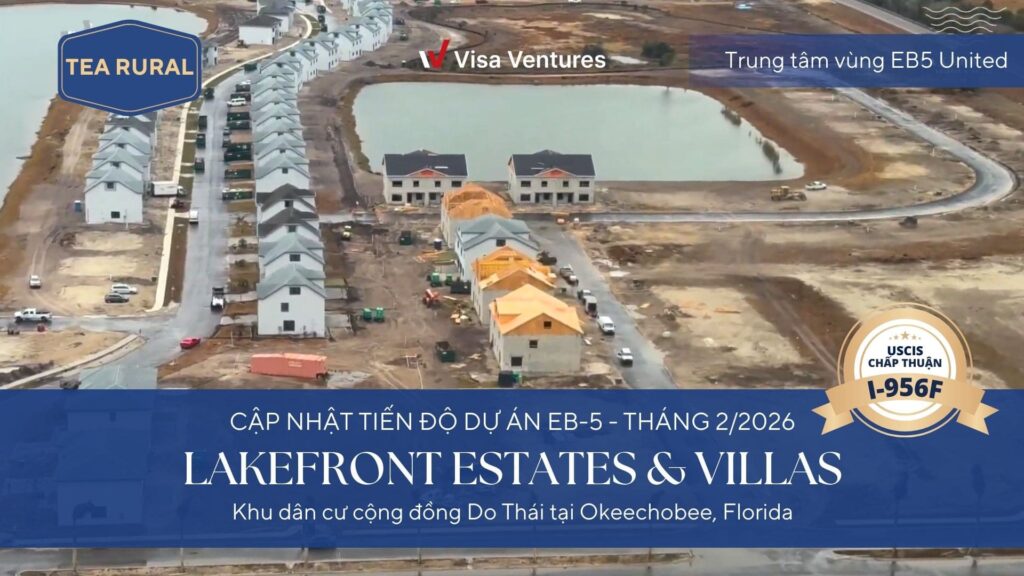 Cập nhật tiến độ dự án EB-5 Lakefront năm 2026 mới nhất