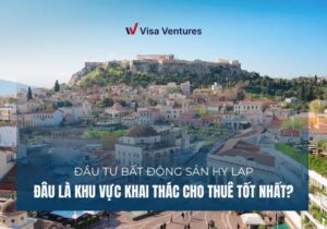 Đầu tư bất động sản Hy Lạp thông qua chương trình Golden Visa châu Âu