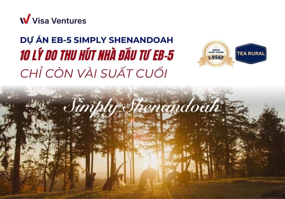 Dự án EB-5 Simply Shenandoah thu hút sự quan tâm của nhiều nhà đầu tư EB-5